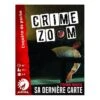 Crime Zoom - Sa Dernière Carte - Aurora -Les Amis Ludiques Soldes aurora games crime zoom sa derniere carte 9782491629007