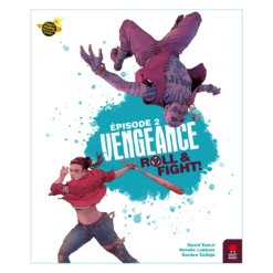 Vengeance Roll & Fight - Épisode 2 - Don T Panic Games -Les Amis Ludiques Soldes don t panic games vengeance roll fight episode 2 3663411311379 2