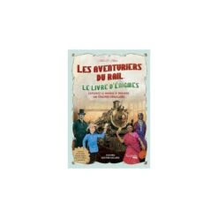 Les Aventuriers Du Rail - Le Livre D'énigmes - Hachette Heroes
